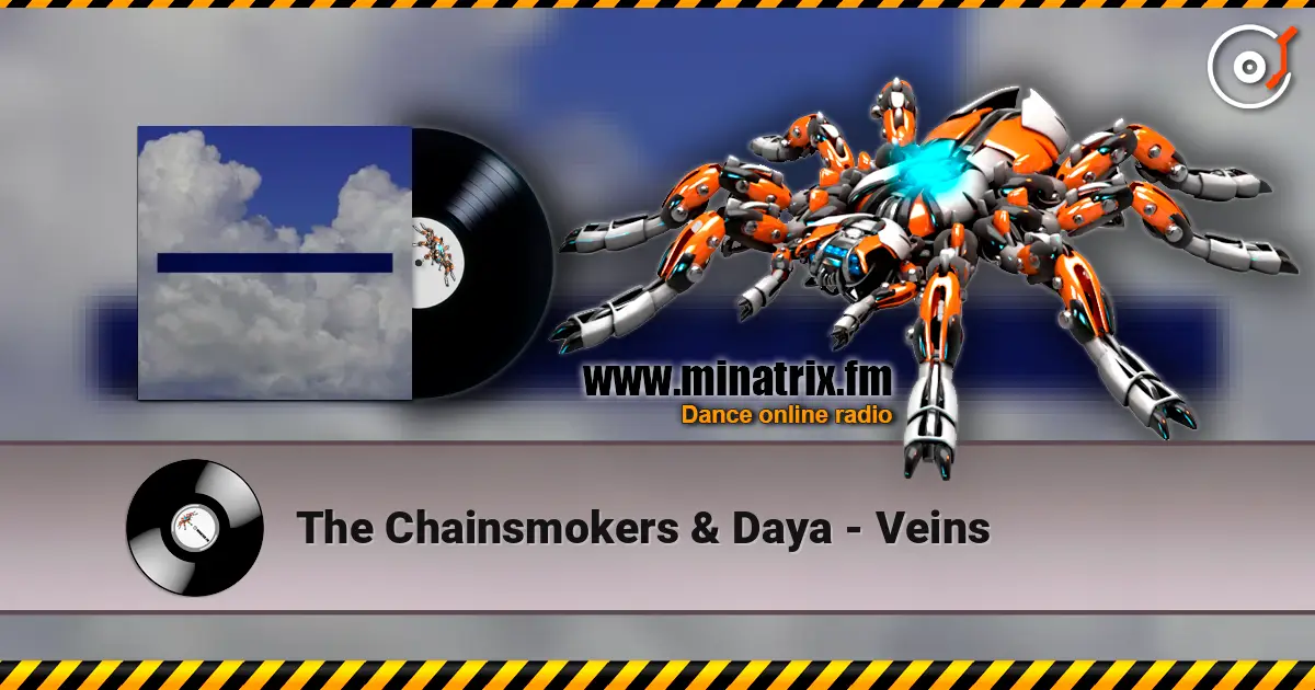 The Chainsmokers & Daya - Veins online in hoher Qualität hören | Minatrix.FM