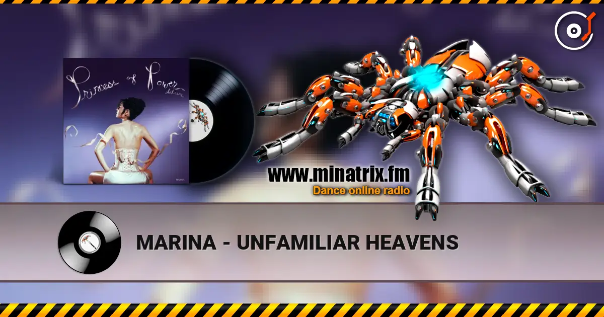 MARINA - UNFAMILIAR HEAVENS online in hoher Qualität hören | Minatrix.FM