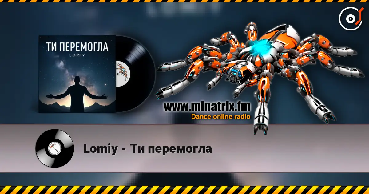 Lomiy - Ти перемогла online in hoher Qualität hören | Minatrix.FM