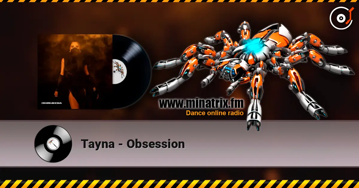 Tayna - Obsession online in hoher Qualität hören | Minatrix.FM