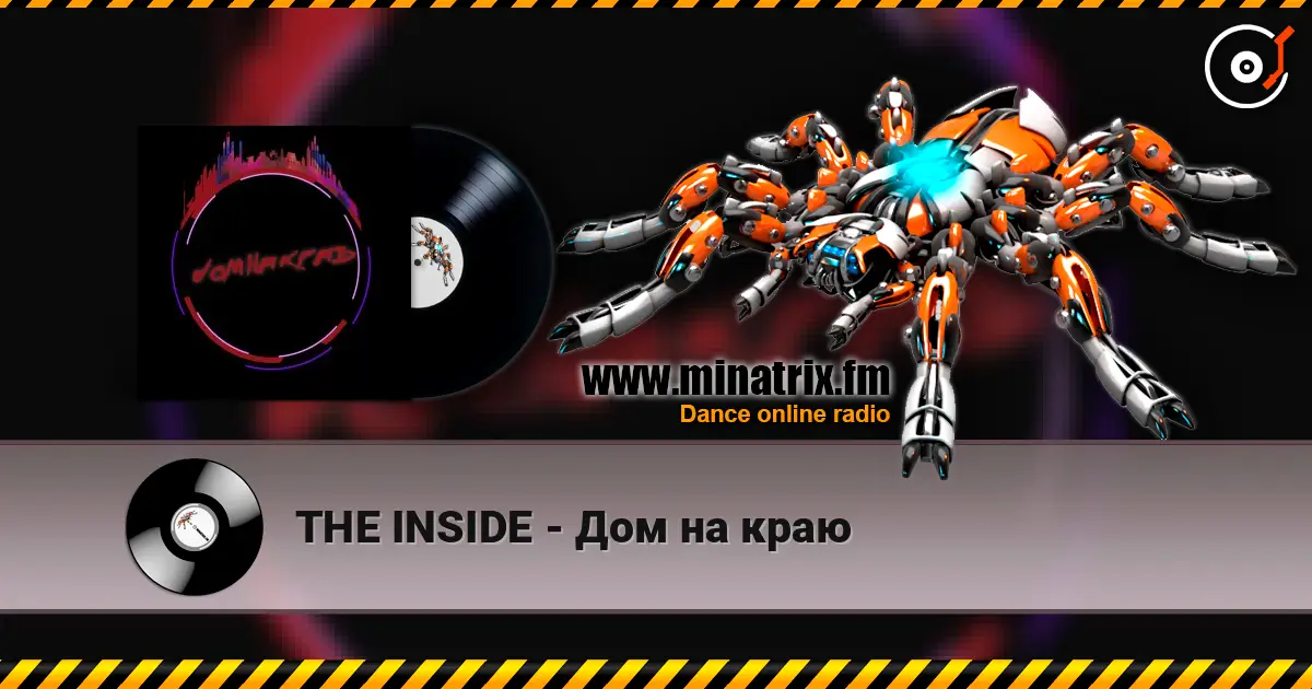 THE INSIDE - Дом на краю online in hoher Qualität hören | Minatrix.FM