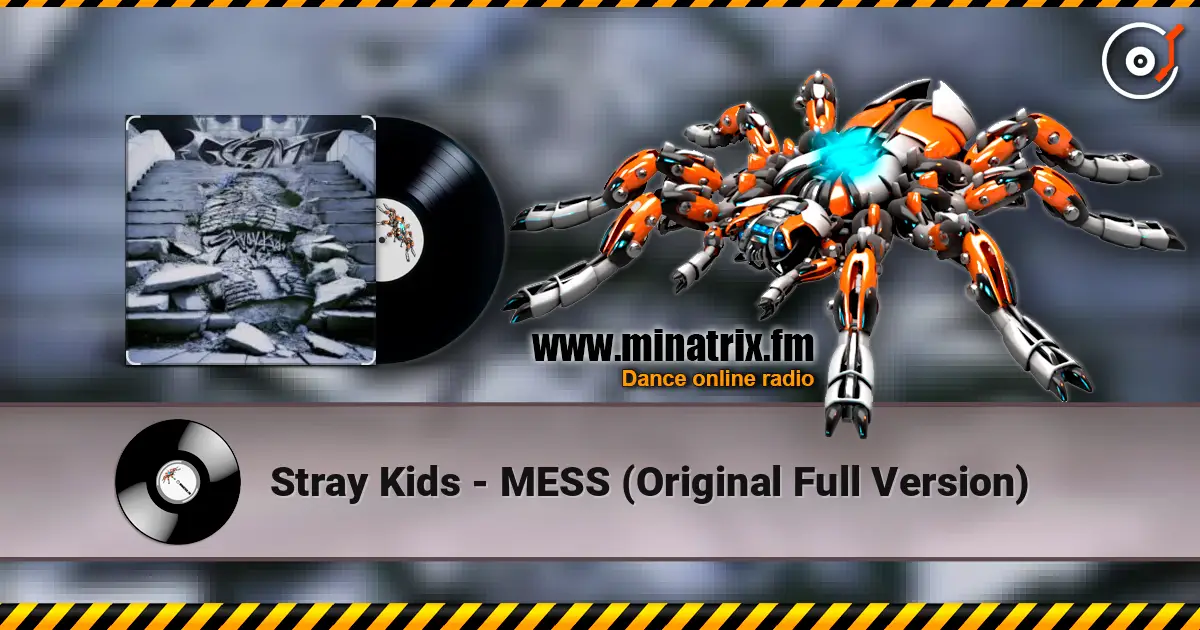 Stray Kids - MESS (Original Full Version) online in hoher Qualität hören | Minatrix.FM