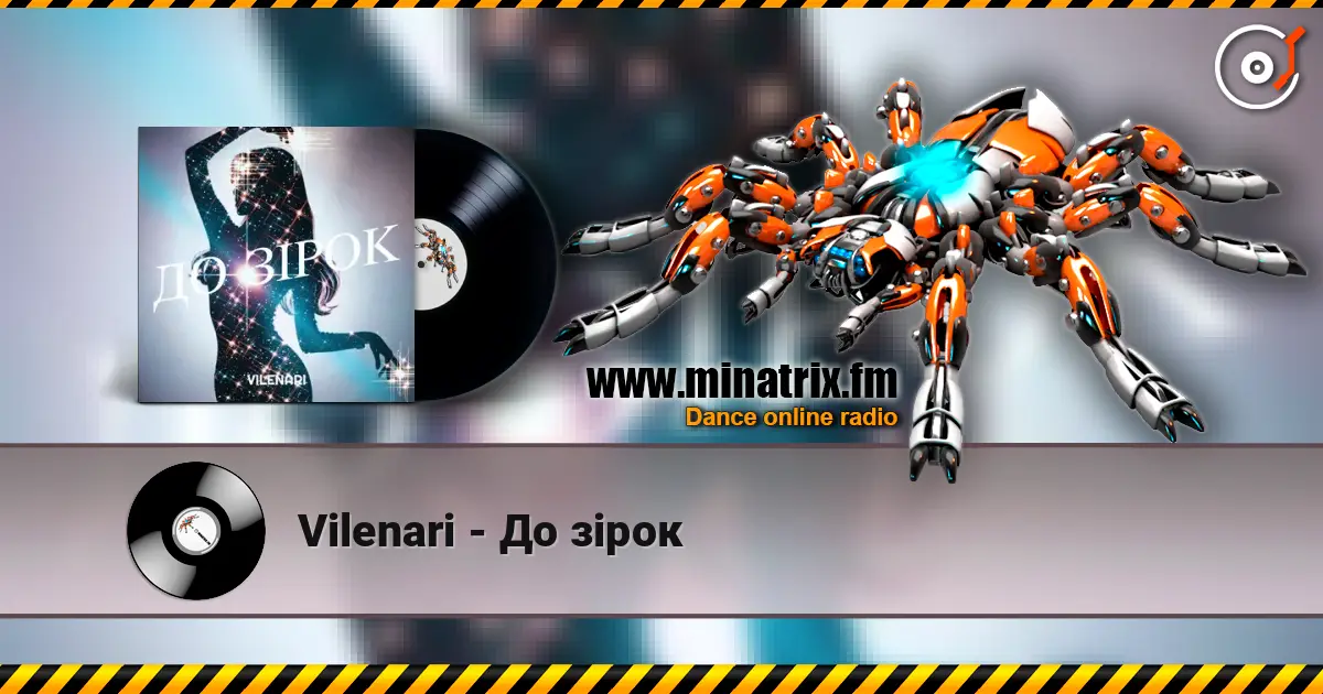 Vilenari - До зірок online in hoher Qualität hören | Minatrix.FM