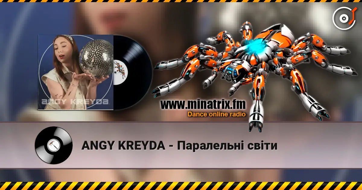 ANGY KREYDA - Паралельні світи online in hoher Qualität hören | Minatrix.FM