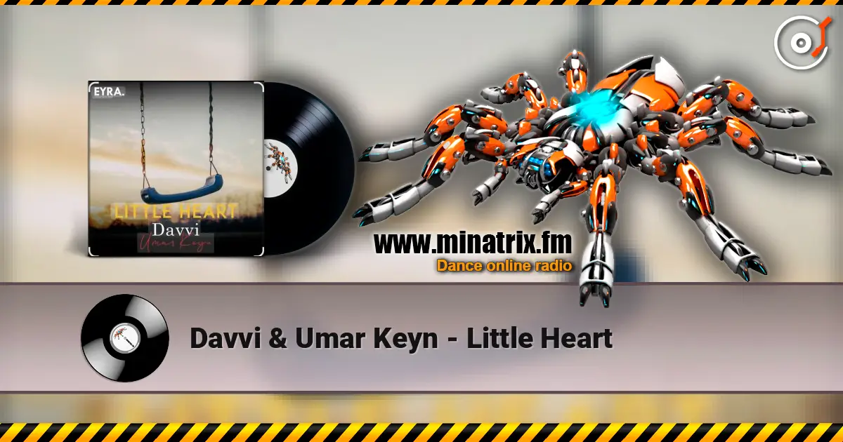 Davvi & Umar Keyn - Little Heart online in hoher Qualität hören | Minatrix.FM