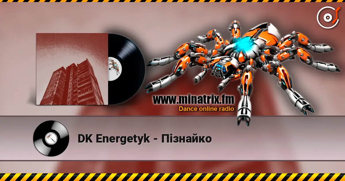 DK Energetyk - Пізнайко online in hoher Qualität hören | Minatrix.FM