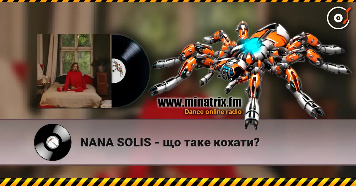 NANA SOLIS - що таке кохати? online in hoher Qualität hören | Minatrix.FM