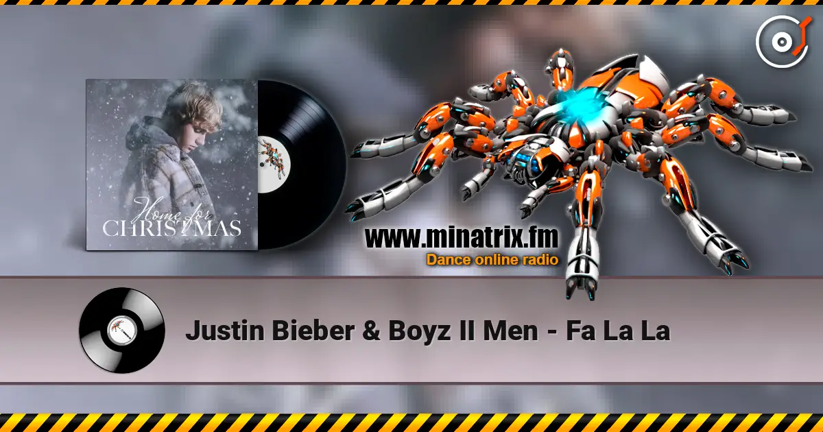 Justin Bieber & Boyz II Men - Fa La La online in hoher Qualität hören | Minatrix.FM