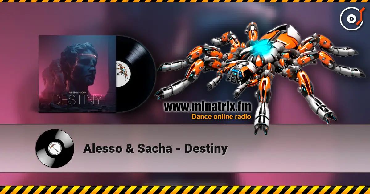 Alesso & Sacha - Destiny online in hoher Qualität hören | Minatrix.FM