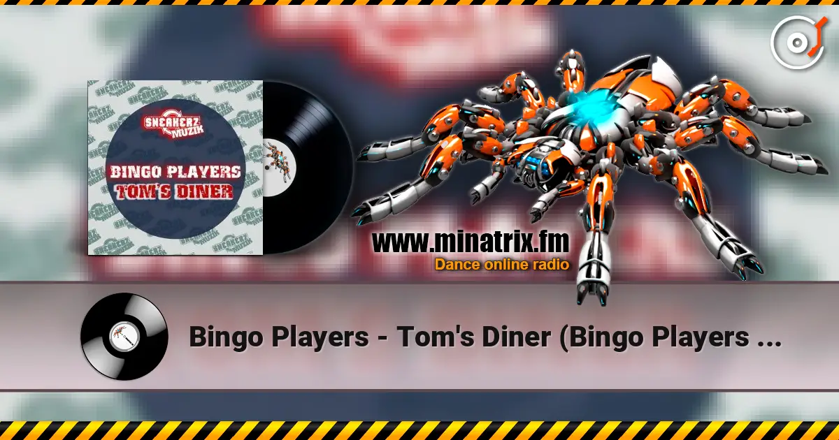 Bingo Players - Tom's Diner (Bingo Players 2016 Re-Work) online in hoher Qualität hören | Minatrix.FM