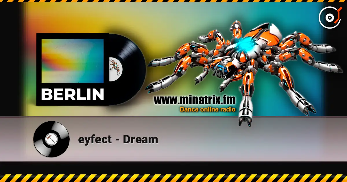 eyfect - Dream online in hoher Qualität hören | Minatrix.FM