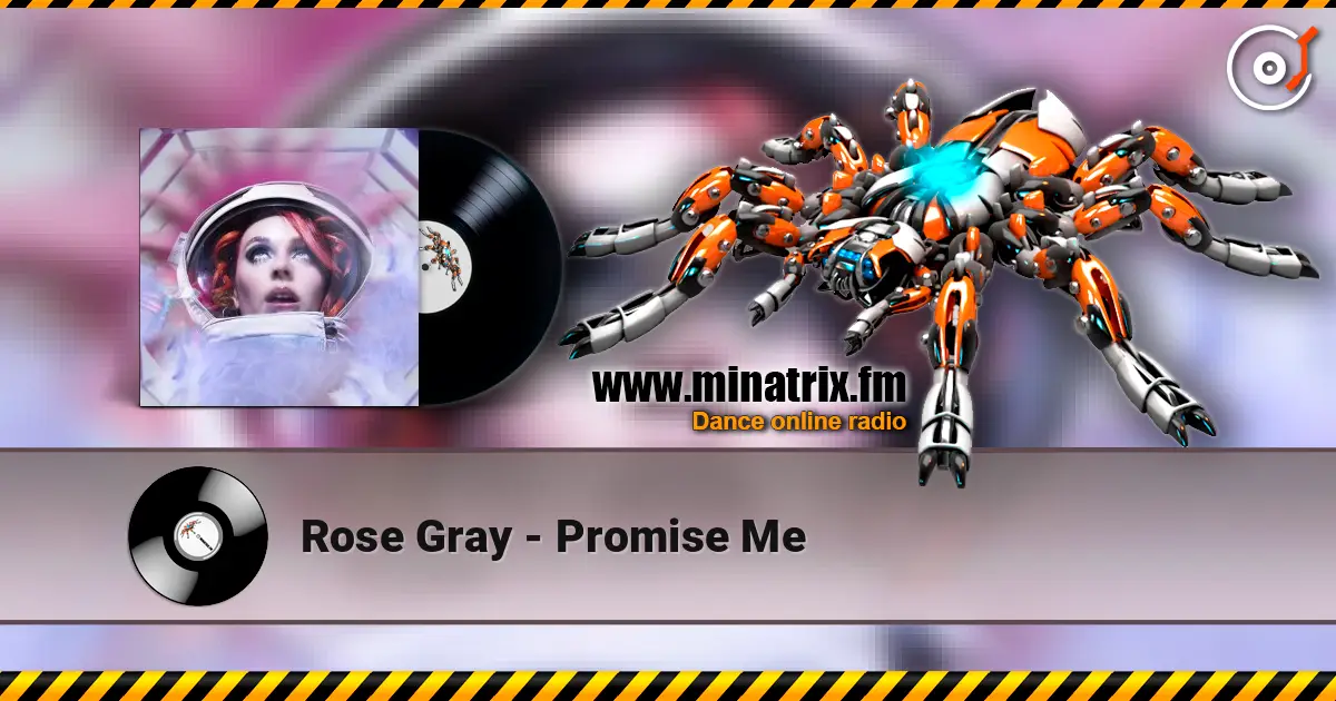 Rose Gray - Promise Me online in hoher Qualität hören | Minatrix.FM