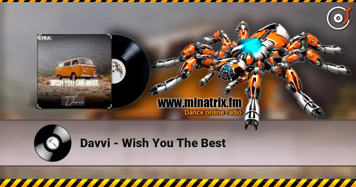 Davvi - Wish You The Best online in hoher Qualität hören | Minatrix.FM