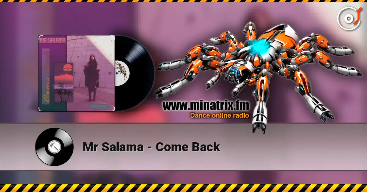 Mr Salama - Come Back online in hoher Qualität hören | Minatrix.FM