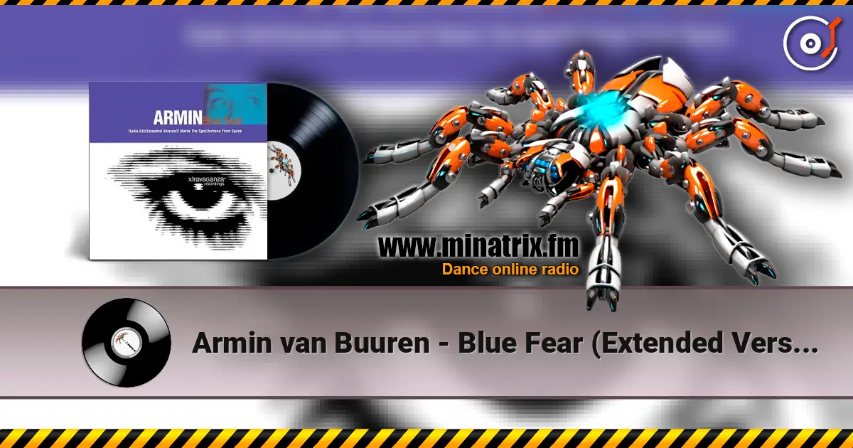 Armin van Buuren - Blue Fear (Extended Version) online in hoher Qualität hören | Minatrix.FM