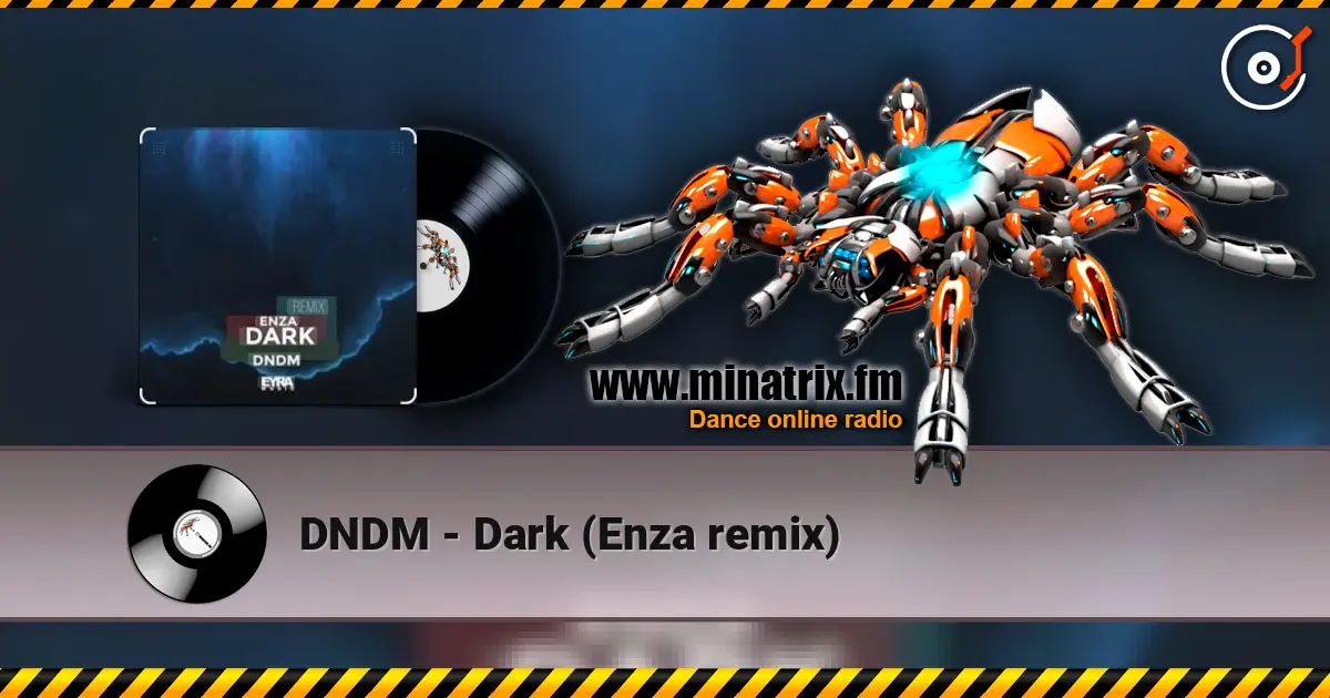 DNDM - Dark (Enza remix) online in hoher Qualität hören | Minatrix.FM