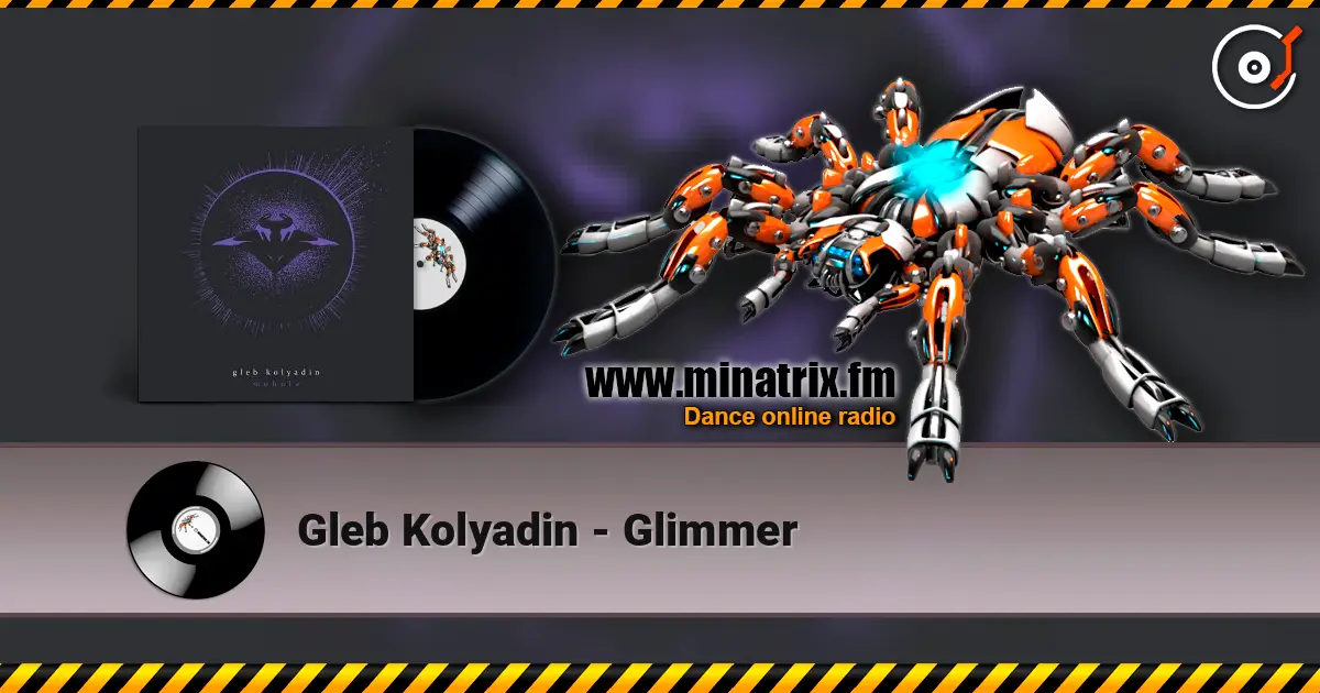Gleb Kolyadin - Glimmer online in hoher Qualität hören | Minatrix.FM