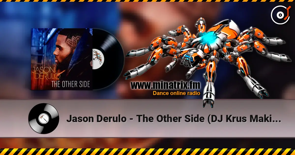Jason Derulo - The Other Side (DJ Krus Makina RMX) online in hoher Qualität hören | Minatrix.FM