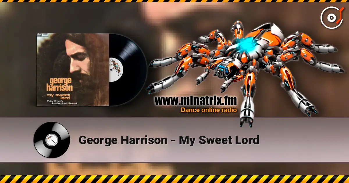 George Harrison - My Sweet Lord online in hoher Qualität hören | Minatrix.FM