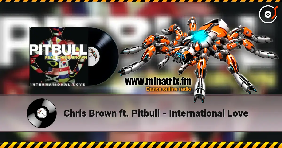 Chris Brown ft. Pitbull - International Love online in hoher Qualität hören | Minatrix.FM