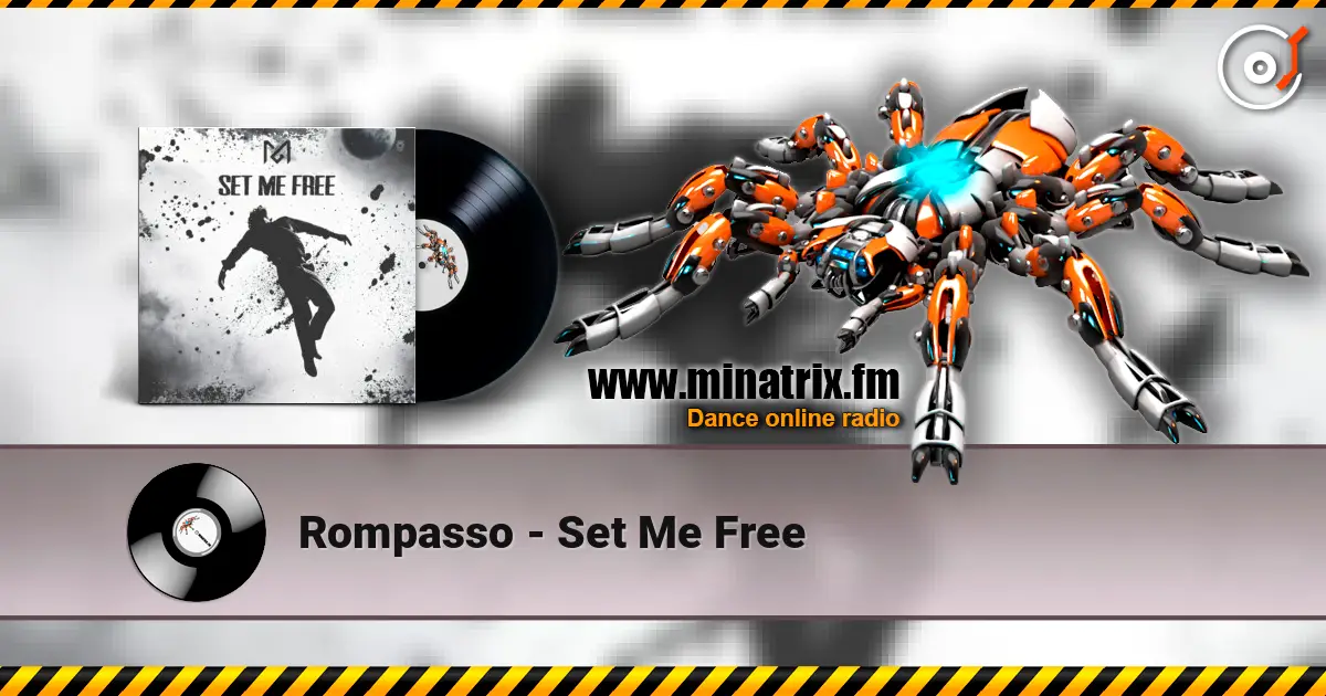 Rompasso - Set Me Free online in hoher Qualität hören | Minatrix.FM