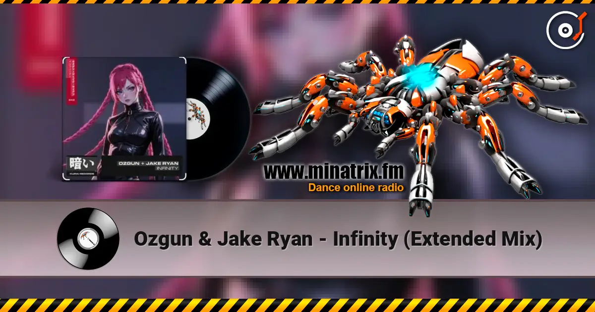 Ozgun & Jake Ryan - Infinity (Extended Mix) online in hoher Qualität hören | Minatrix.FM