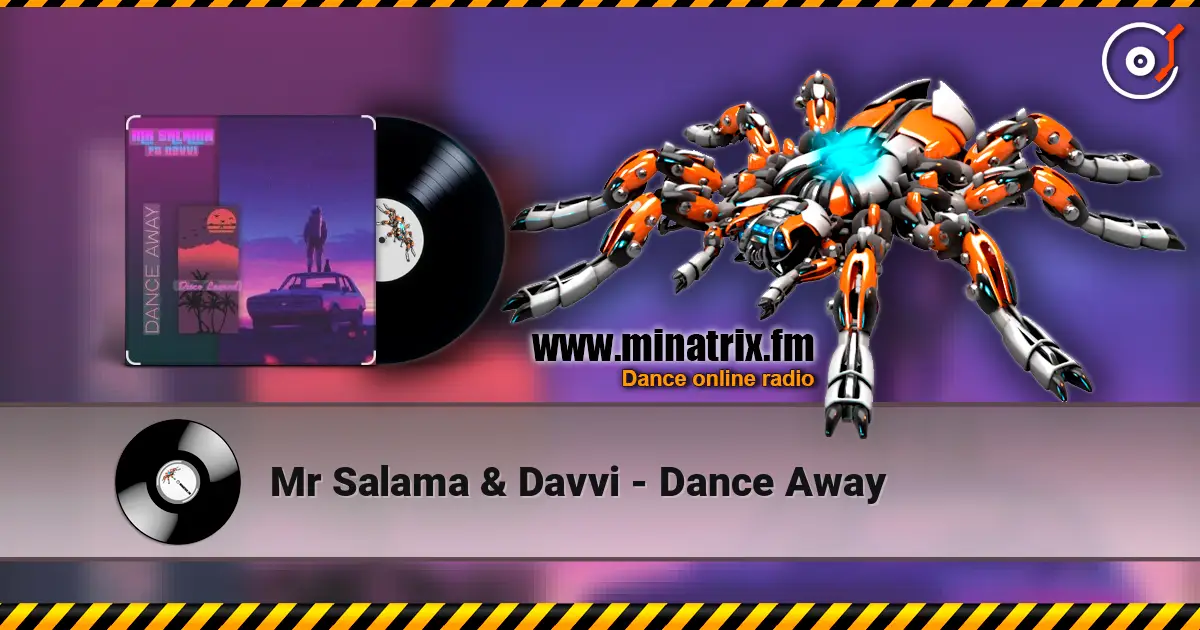 Mr Salama & Davvi - Dance Away online in hoher Qualität hören | Minatrix.FM
