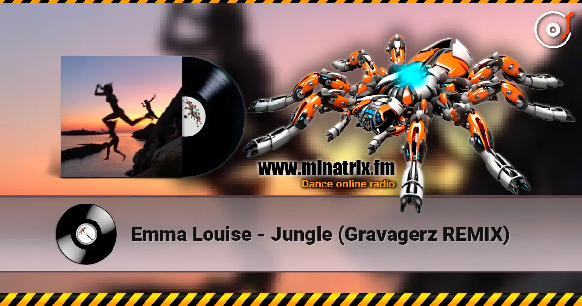 Emma Louise - Jungle (Gravagerz REMIX) online in hoher Qualität hören | Minatrix.FM