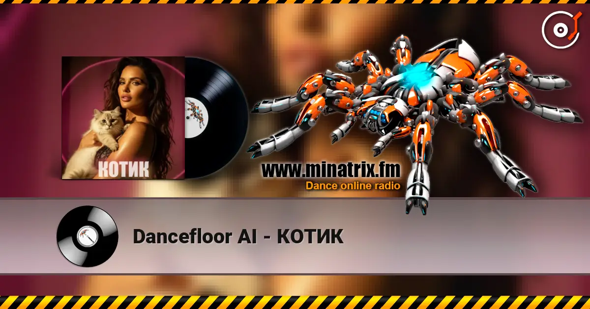 Dancefloor AI - КОТИК online in hoher Qualität hören | Minatrix.FM