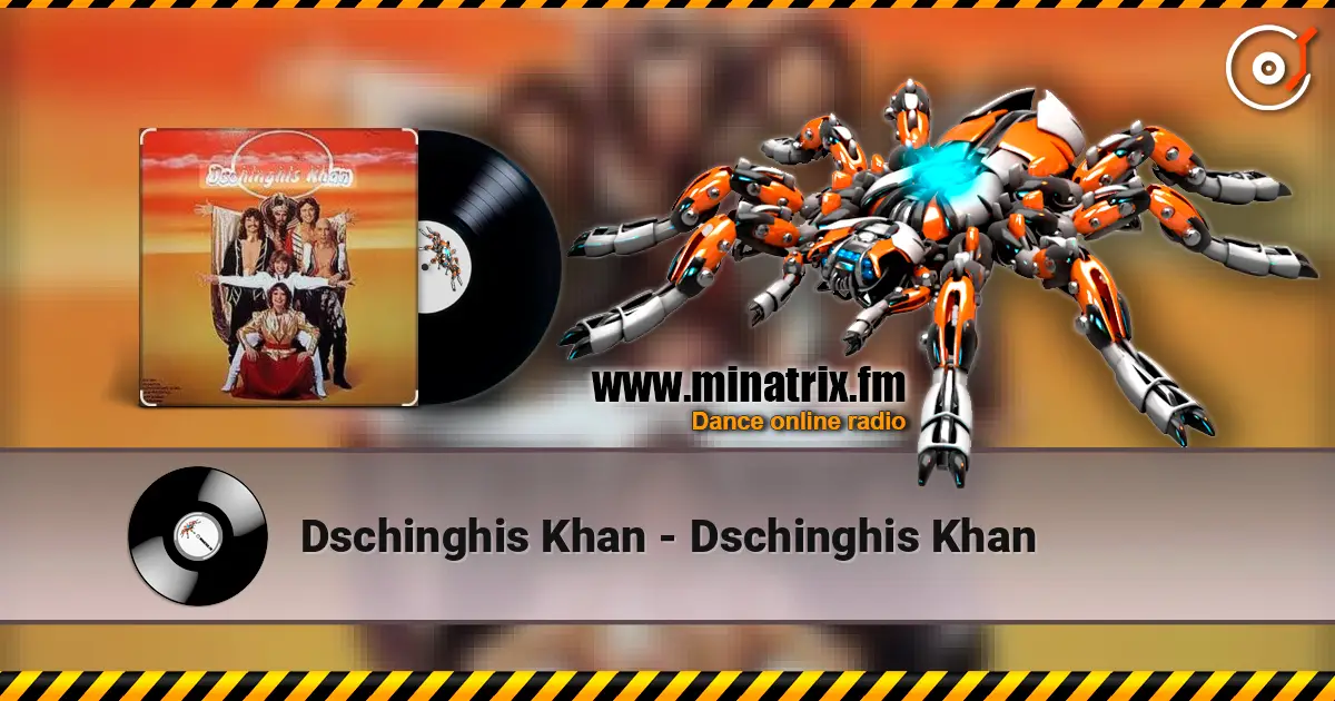 Dschinghis Khan - Dschinghis Khan online in hoher Qualität hören | Minatrix.FM