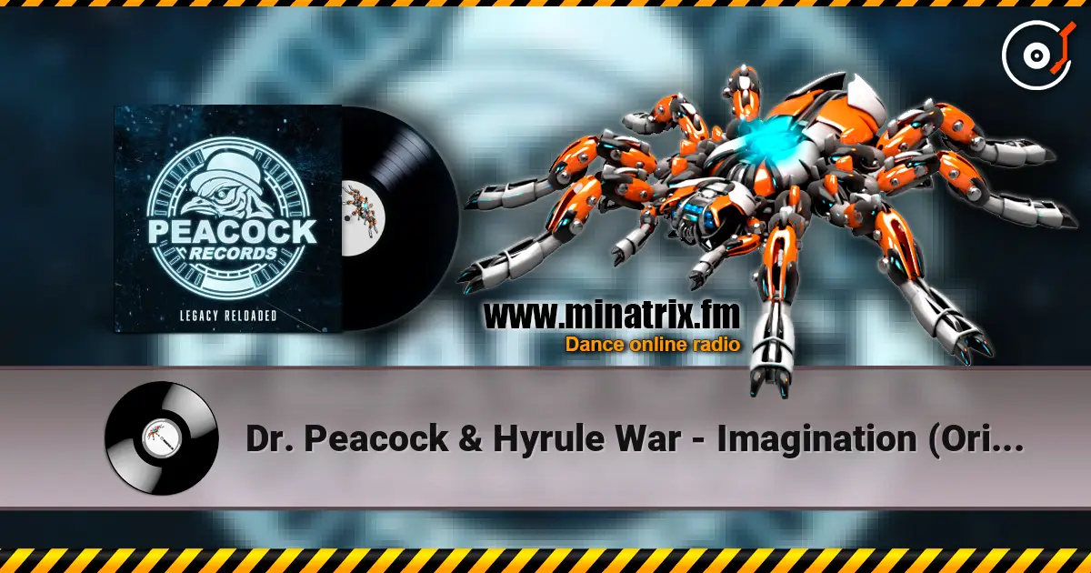 Dr. Peacock & Hyrule War - Imagination (Original Mix) online in hoher Qualität hören | Minatrix.FM