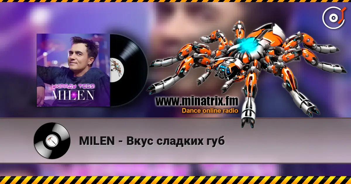MILEN - Вкус сладких губ online in hoher Qualität hören | Minatrix.FM
