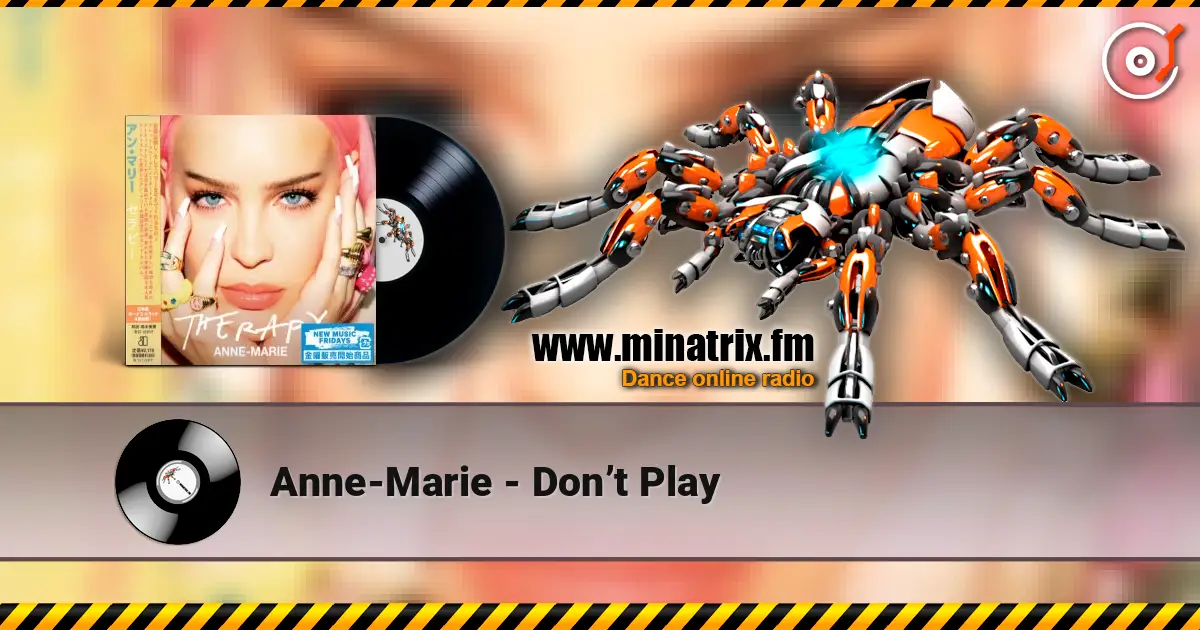 Anne-Marie - Don’t Play online in hoher Qualität hören | Minatrix.FM