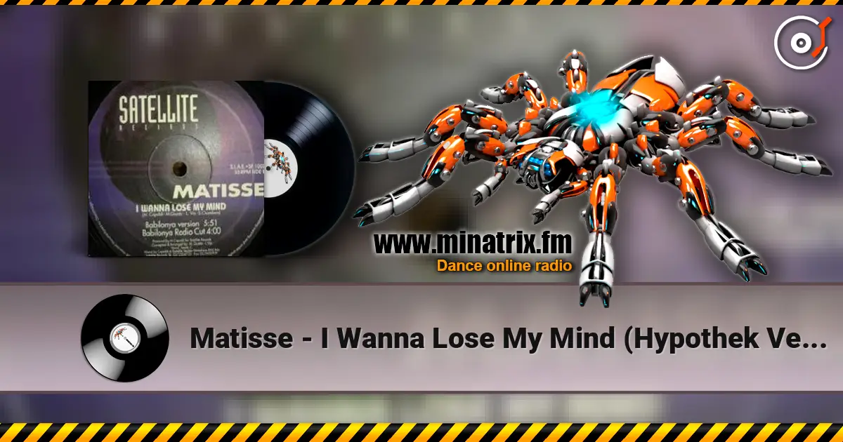 Matisse - I Wanna Lose My Mind (Hypothek Version) online in hoher Qualität hören | Minatrix.FM