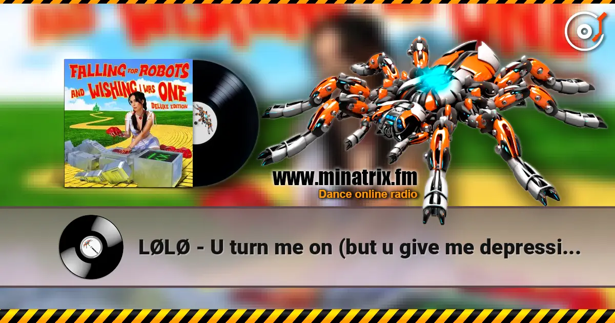 LØLØ - U turn me on (but u give me depression) online in hoher Qualität hören | Minatrix.FM