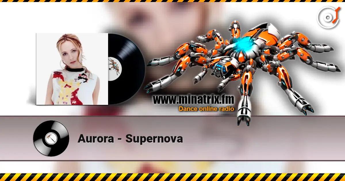 Aurora - Supernova online in hoher Qualität hören | Minatrix.FM