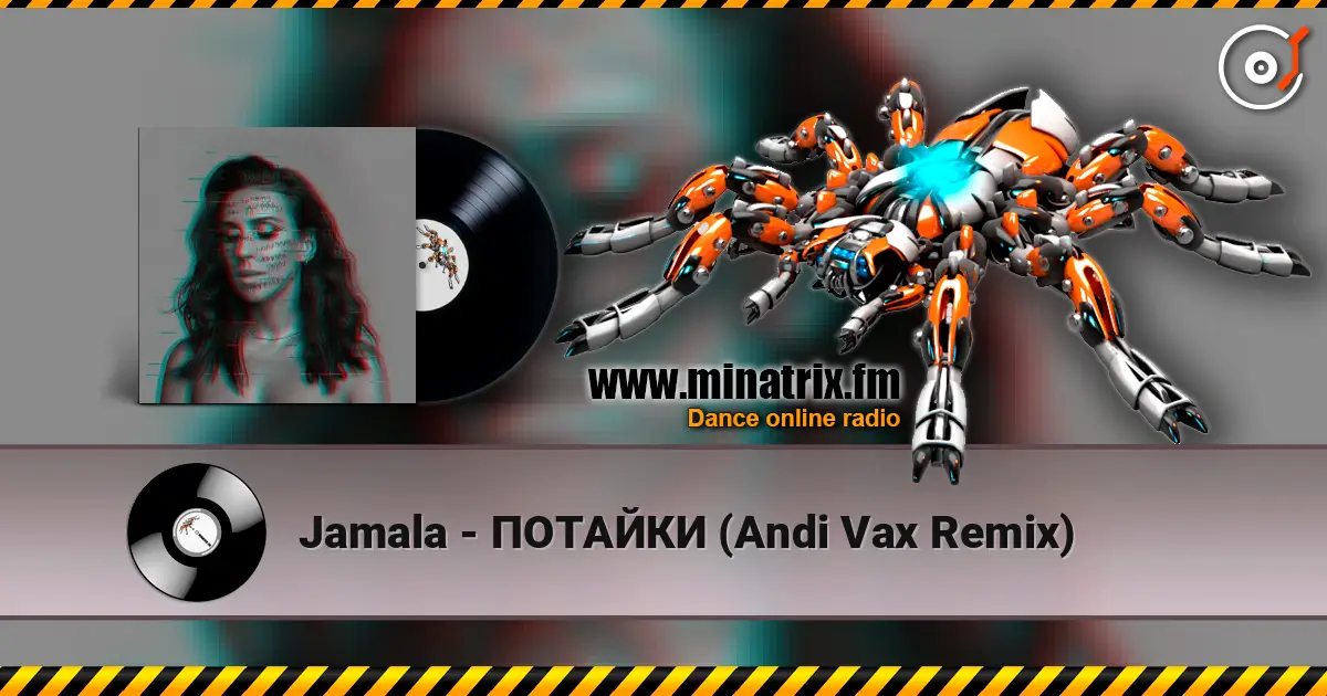 Jamala - ПОТАЙКИ (Andi Vax Remix) online in hoher Qualität hören | Minatrix.FM