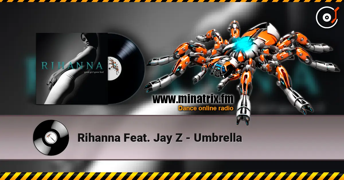 Rihanna Feat. Jay Z - Umbrella online in hoher Qualität hören | Minatrix.FM