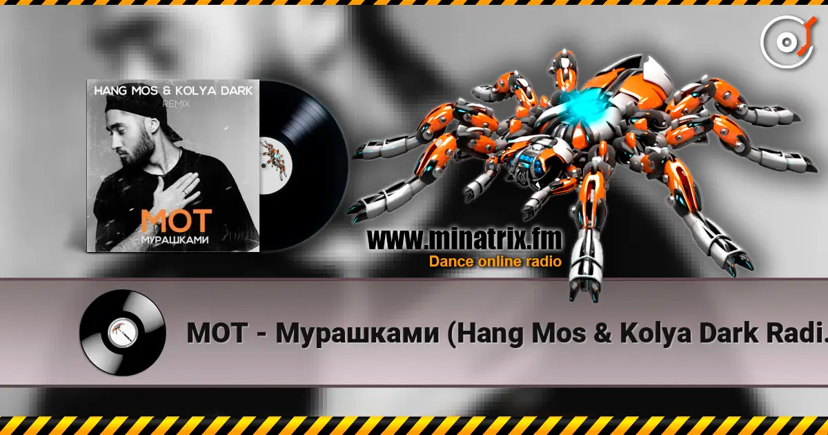 МОТ - Мурашками (Hang Mos & Kolya Dark Radio Edit) online in hoher Qualität hören | Minatrix.FM