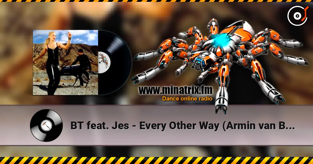 BT feat. Jes - Every Other Way (Armin van Buuren Remix) online in hoher Qualität hören | Minatrix.FM