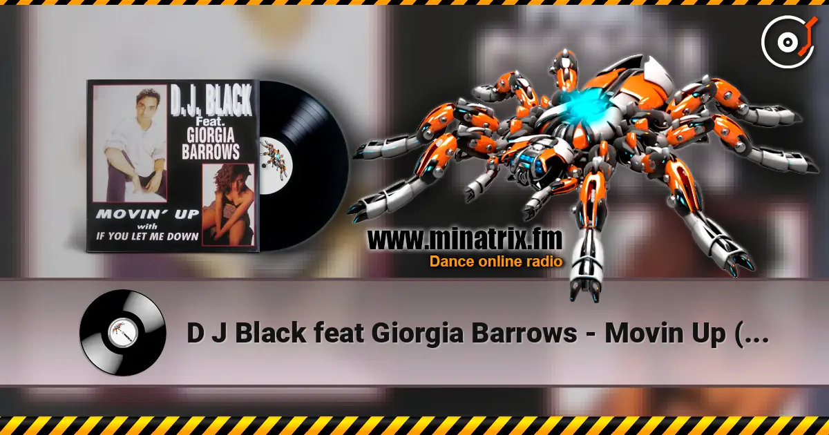 D J Black feat Giorgia Barrows - Movin Up (DJ Euroman Power Eurodance) online in hoher Qualität hören | Minatrix.FM