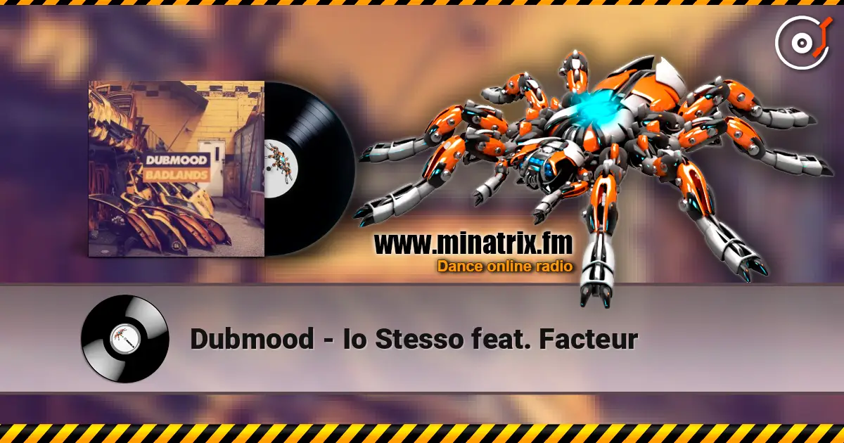 Dubmood - Io Stesso feat. Facteur online in hoher Qualität hören | Minatrix.FM