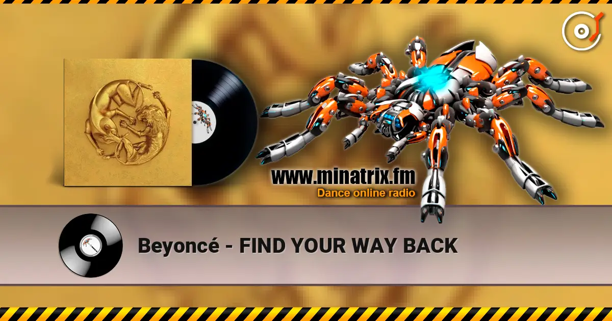 Beyoncé - FIND YOUR WAY BACK online in hoher Qualität hören | Minatrix.FM