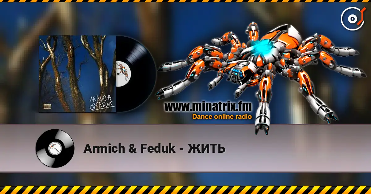 Armich & Feduk - ЖИТЬ online in hoher Qualität hören | Minatrix.FM