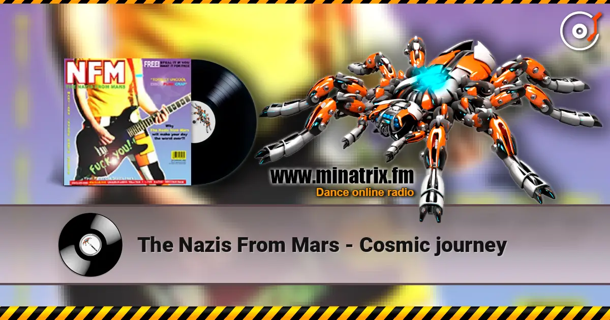 The Nazis From Mars - Cosmic journey online in hoher Qualität hören | Minatrix.FM