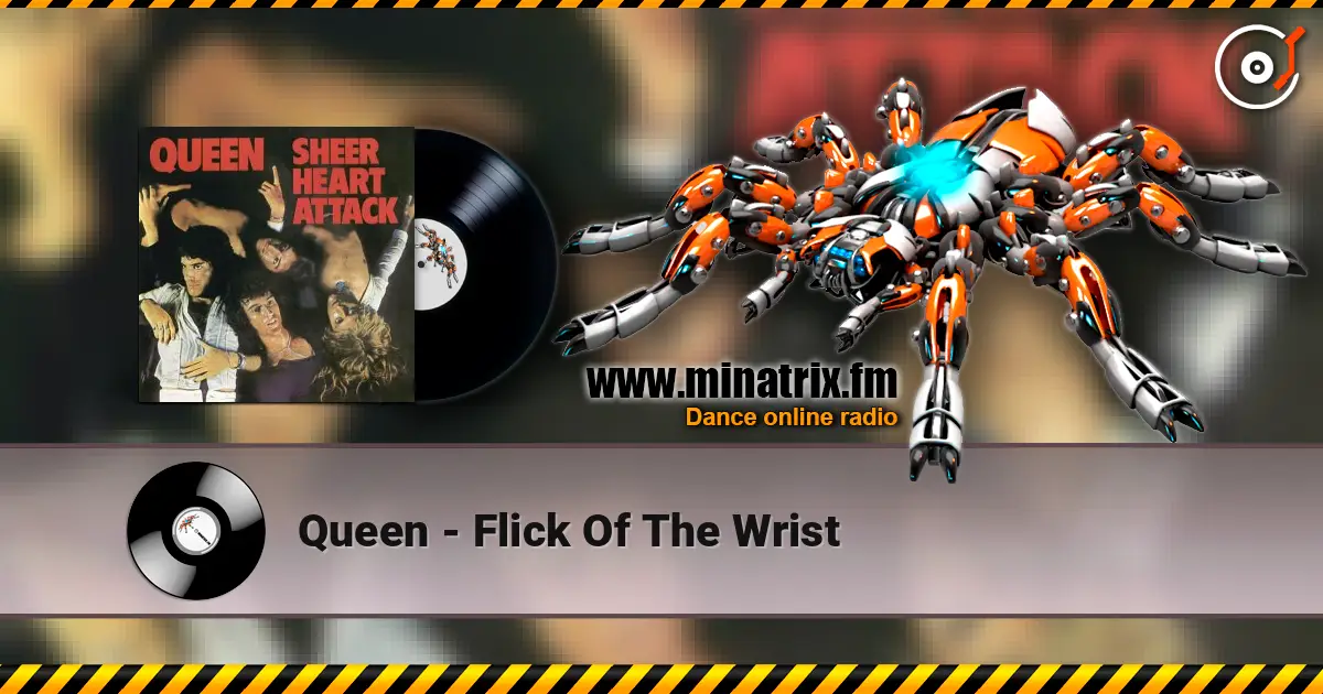 Queen - Flick Of The Wrist online in hoher Qualität hören | Minatrix.FM