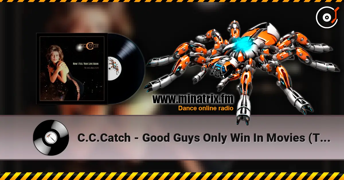 C.C.Catch - Good Guys Only Win In Movies (Tracking Version) online in hoher Qualität hören | Minatrix.FM