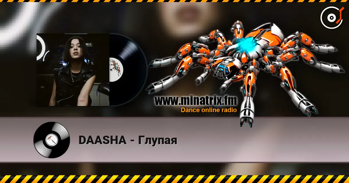 DAASHA - Глупая online in hoher Qualität hören | Minatrix.FM