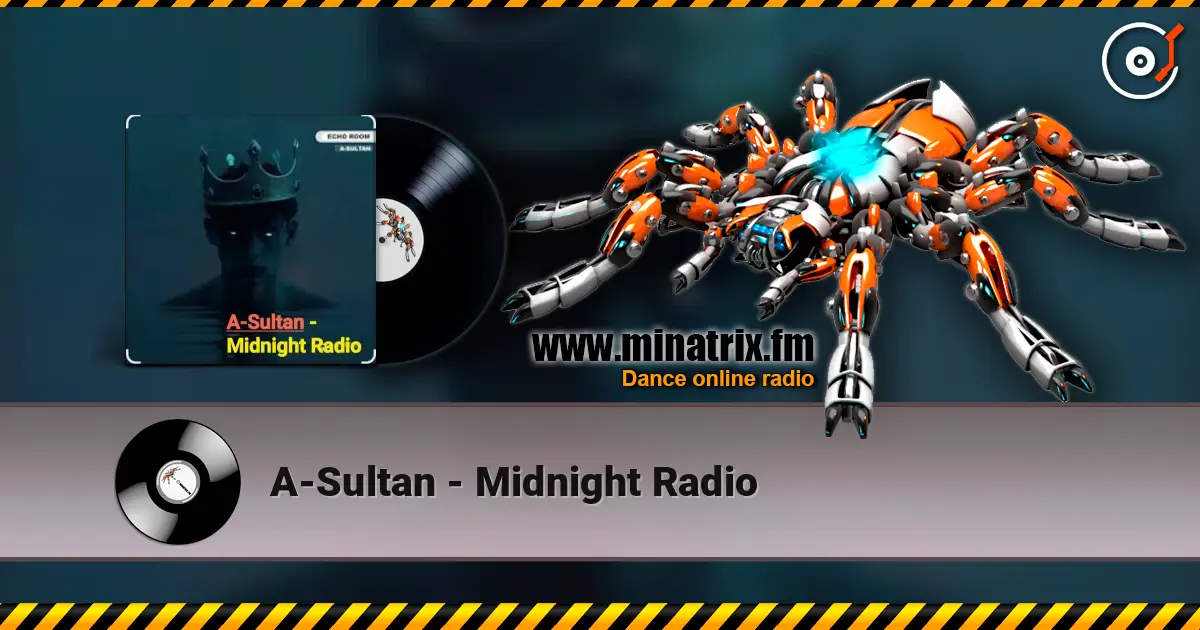 A-Sultan - Midnight Radio online in hoher Qualität hören | Minatrix.FM