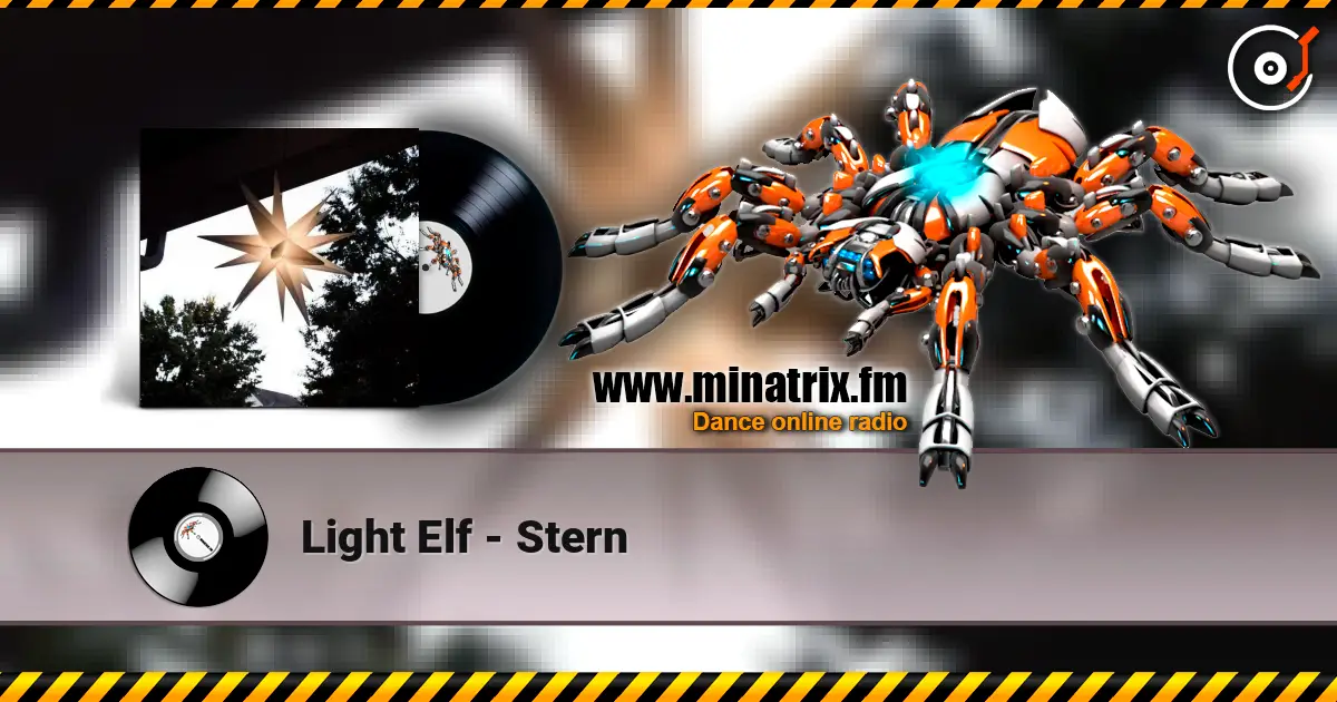 Light Elf - Stern online in hoher Qualität hören | Minatrix.FM